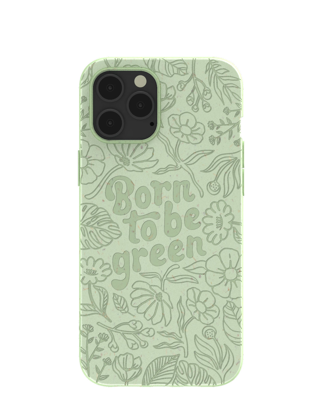 Sage Green Born to be green iPhone 12 Pro Max Case