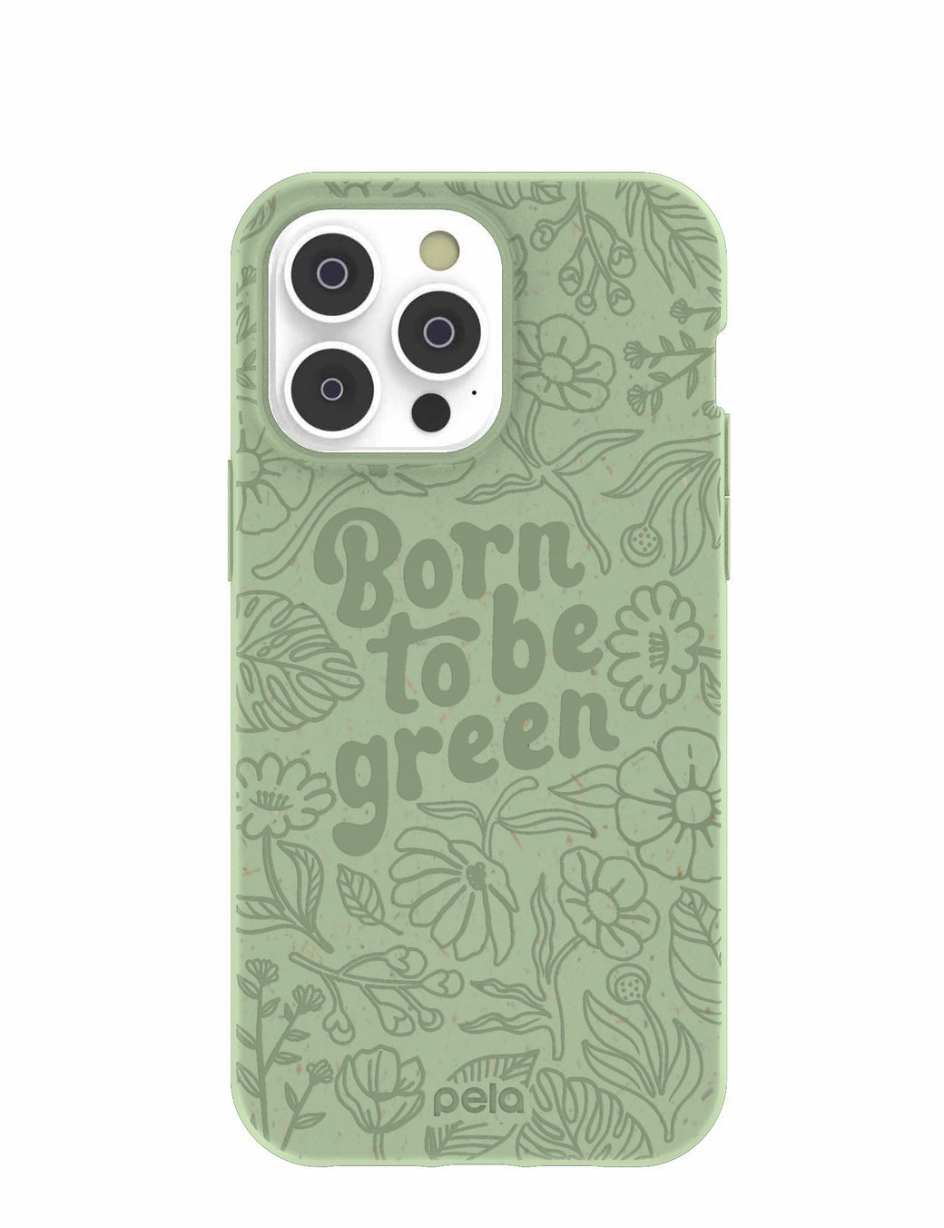 Sage Green Born to be green iPhone 14 Pro Max Case with MagSafe Module